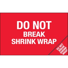 "Do Not Break Shrink Wrap" (Bill of Lading) Labels