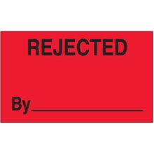 "Rejected By" (Fluorescent Red) Labels