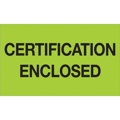 "Certification Enclosed" (Fluorescent Green) Labels (500/Roll)